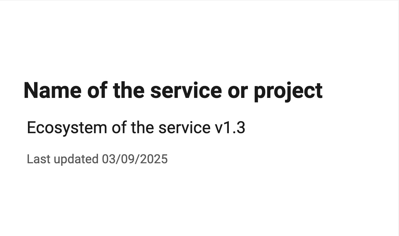 mini title slide for the name of the service or project, with a version number and the date it was last updated