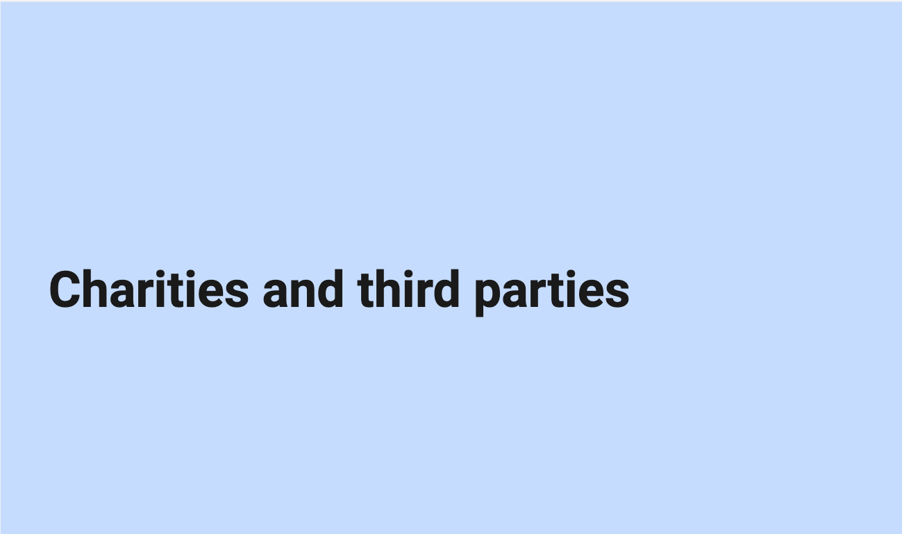 mini section slide saying: charities and third parties